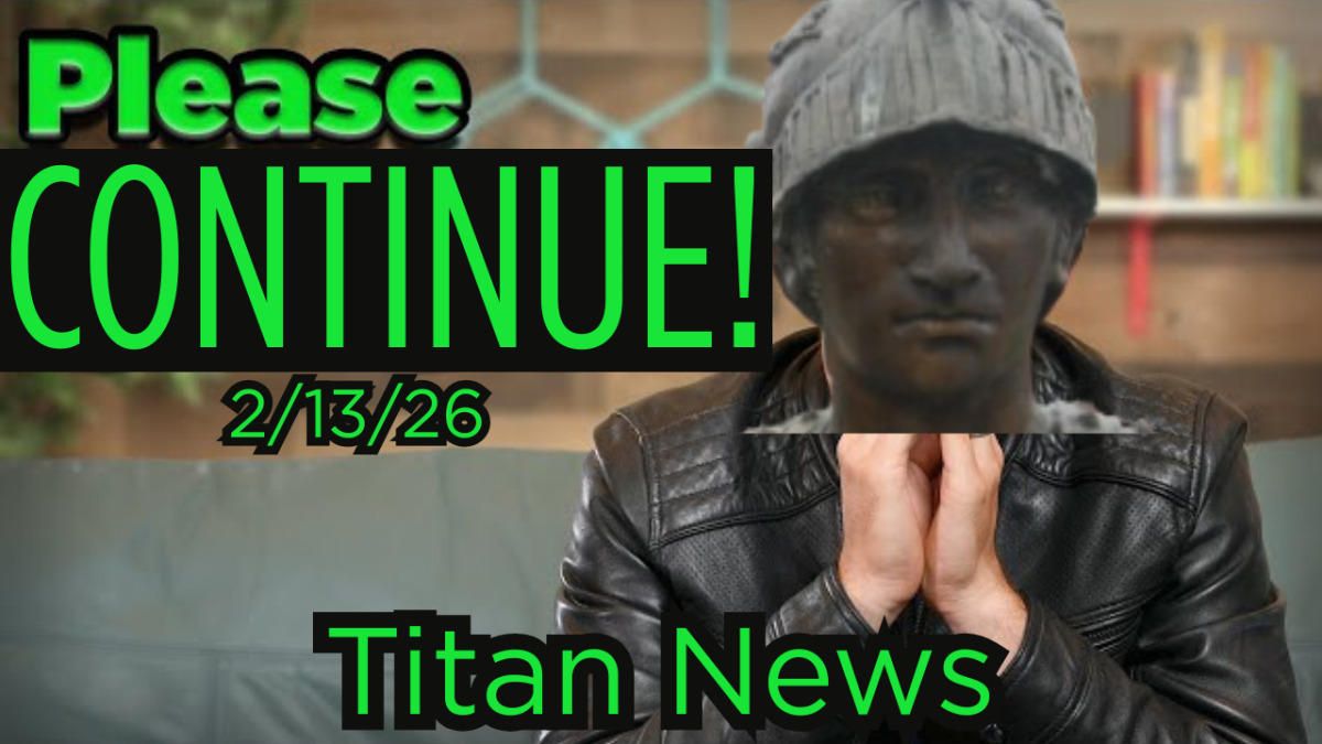 Titan News - February 13th, 2026